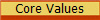 Core Values