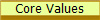 Core Values